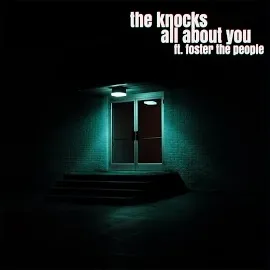 The Knocks — All About You (Feat. Foster The People) — обложка